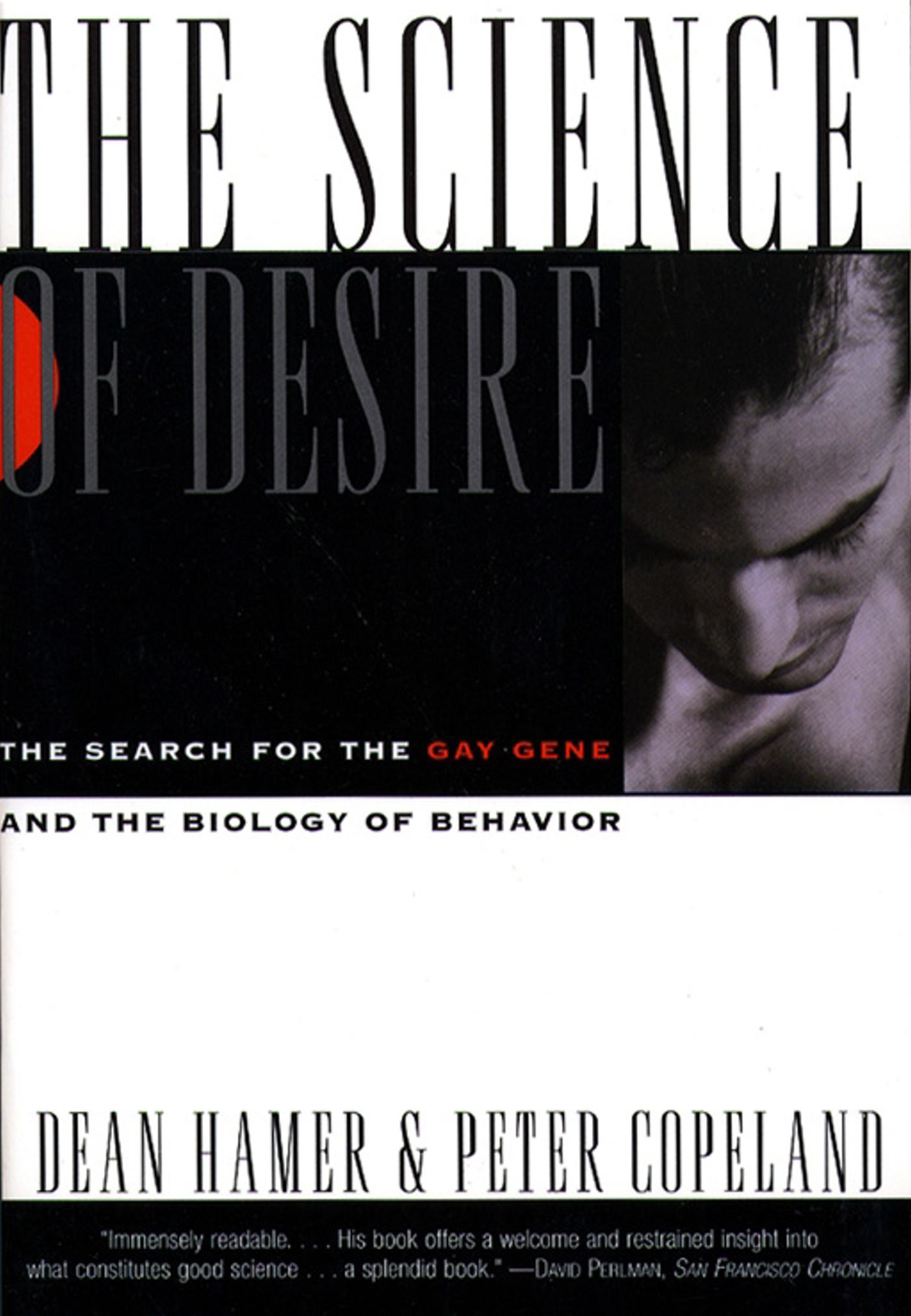 Science of Desire The Gay Gene and the Biology of Behavior