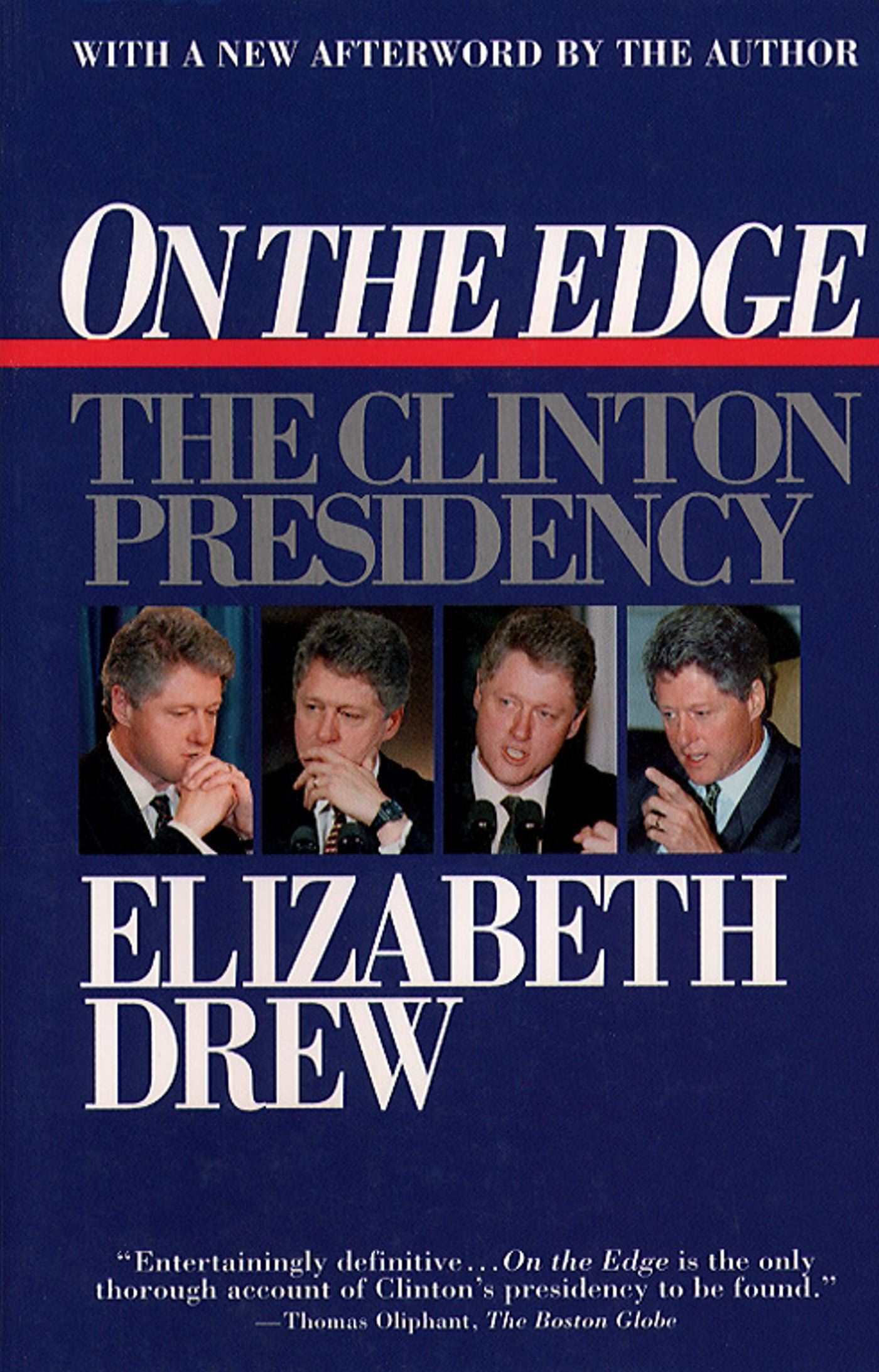 On the Edge The Clinton Presidency