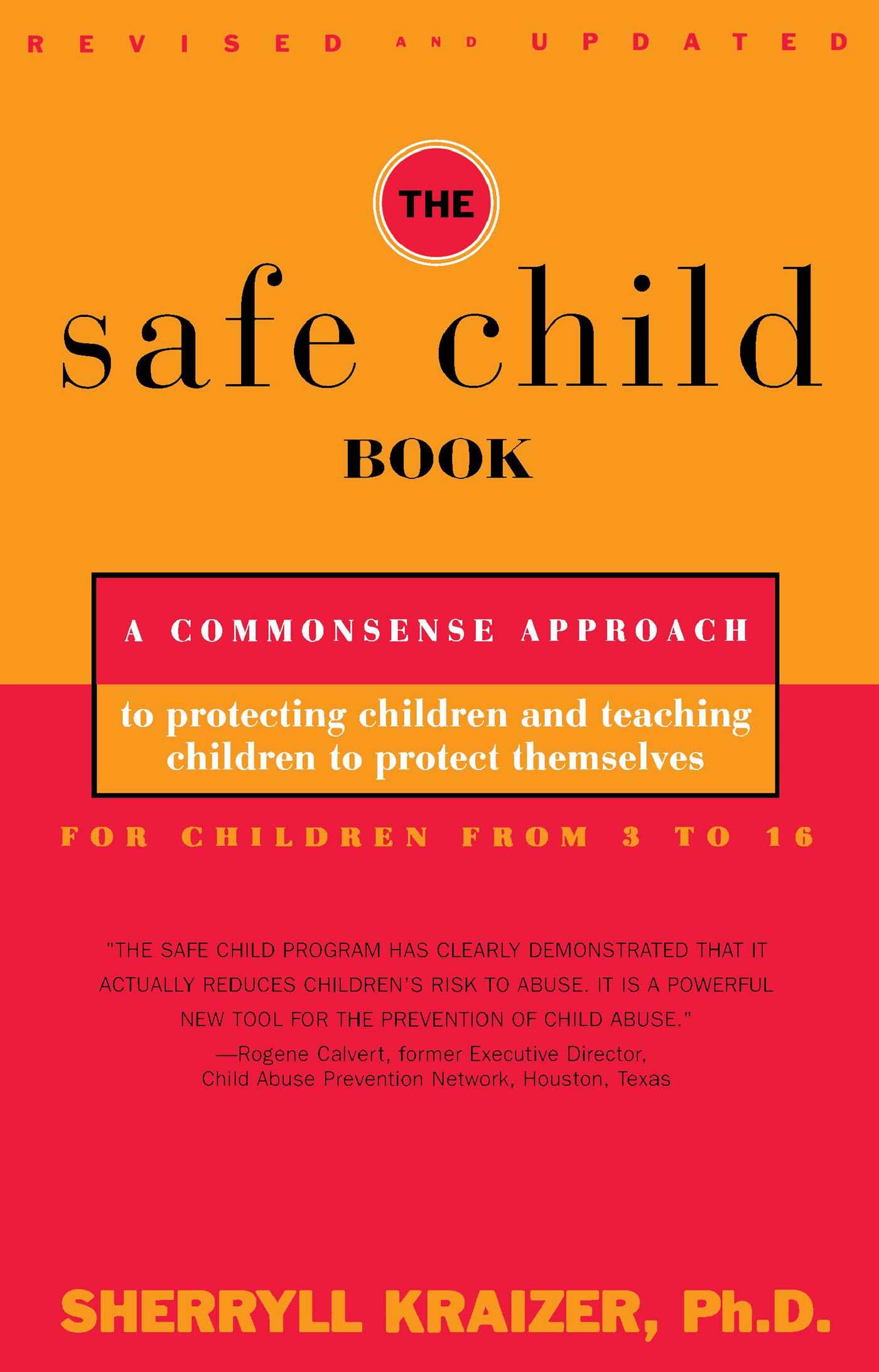 A Commonsense Approach to Protecting Children and Teaching Children to Protect Themselves