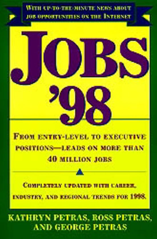 Jobs 98 From Entry Level to Executive Positions Leads on More than 40 Million Jobs
