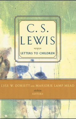 C. S. Lewis' Letters to Children