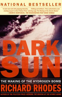 Dark Sun The Making Of The Hydrogen Bomb