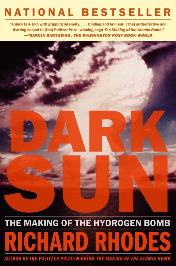 Dark Sun The Making Of The Hydrogen Bomb