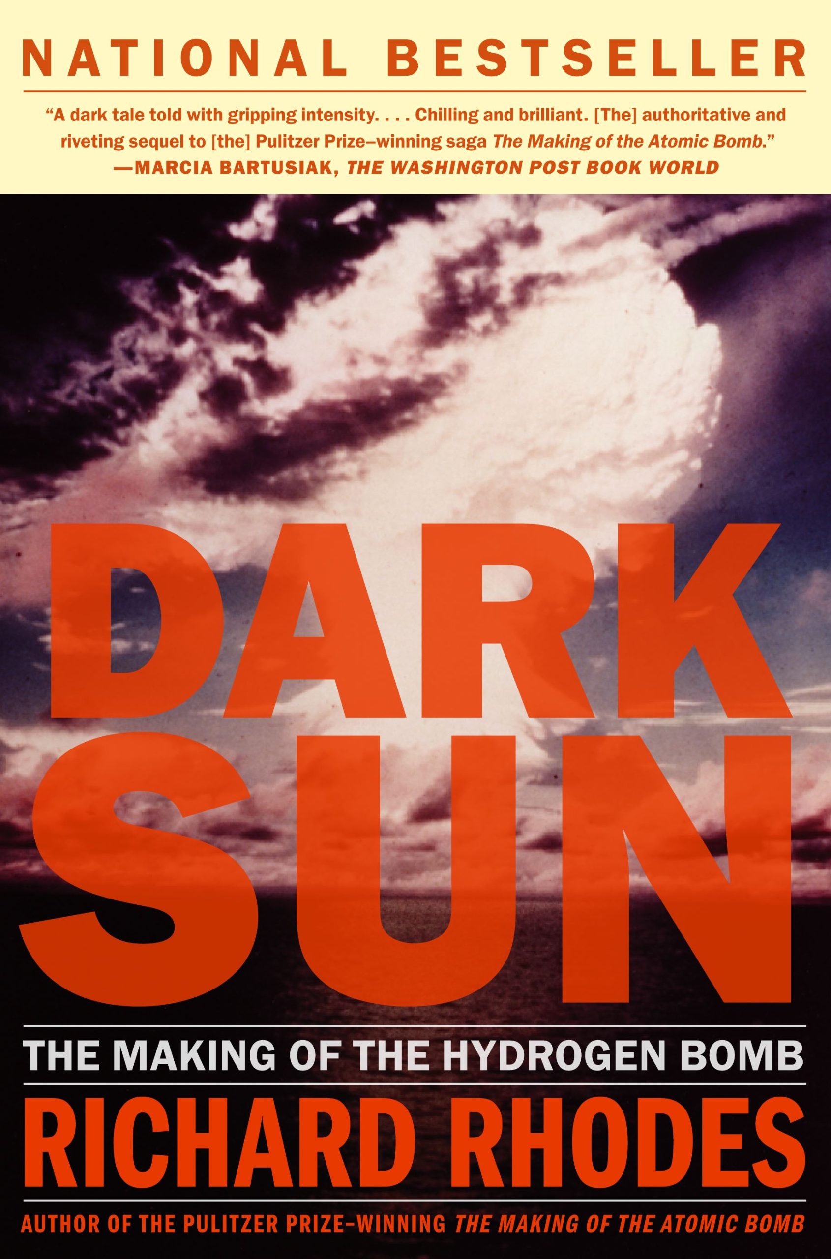 Dark Sun The Making Of The Hydrogen Bomb 1 Dark Sun The Making Of The Hydrogen Bomb