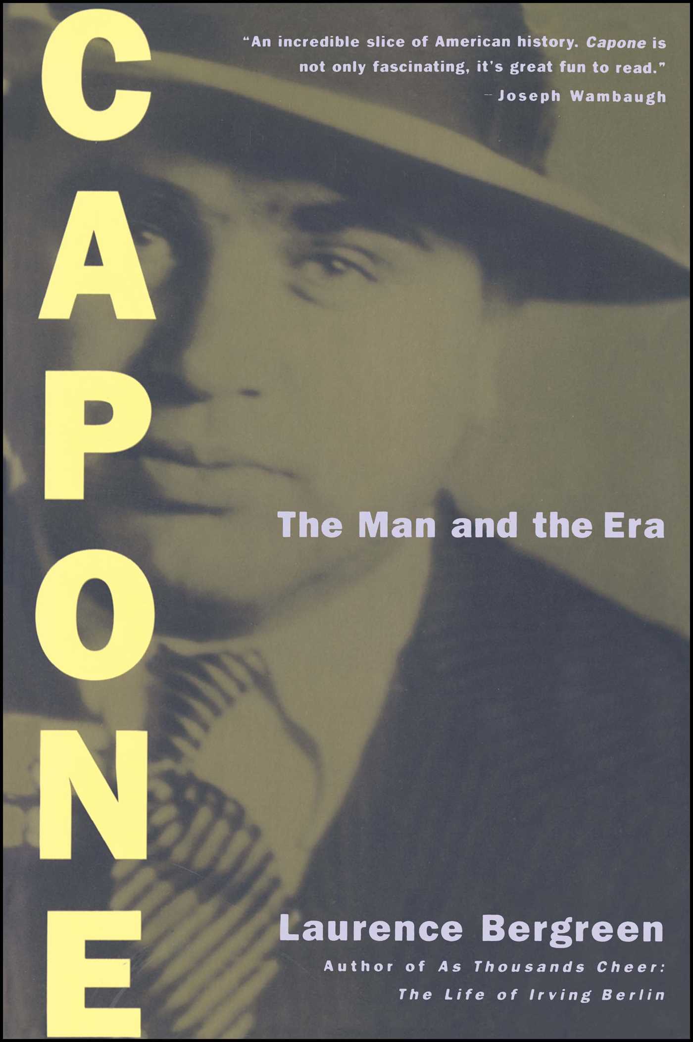 Capone The Man and the Era 1 Capone The Man and the Era