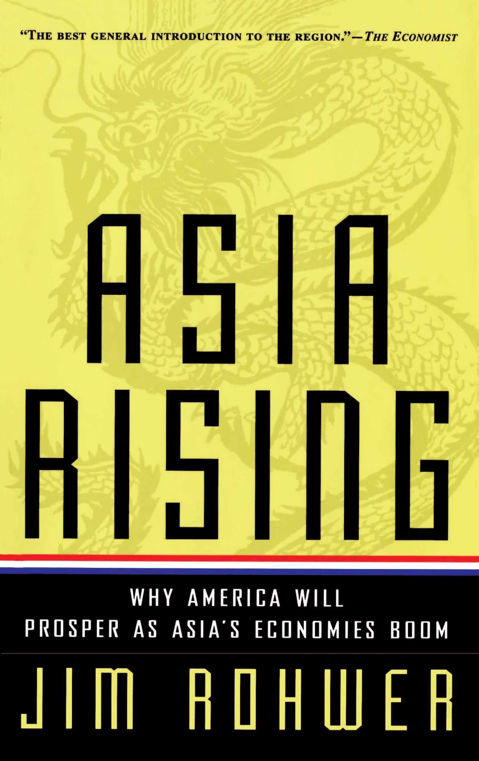 Asia Rising Why America Will Prosper as Asia's Economies Boom 1 Asia Rising Why America Will Prosper as Asia's Economies Boom