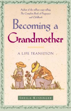 Becoming a Grandmother A Life Transition