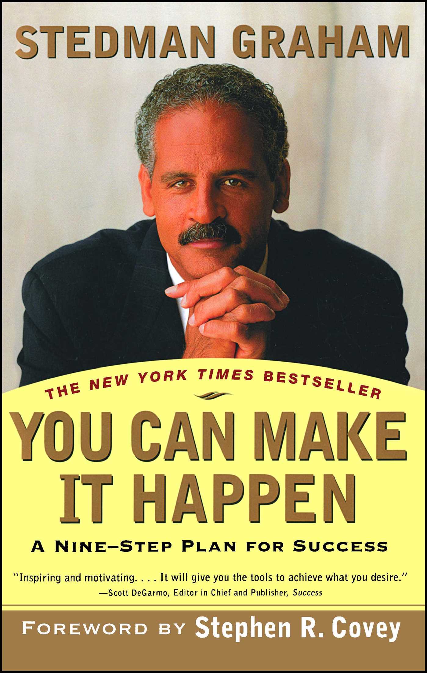 You Can Make It Happen A Nine-Step Plan for Success