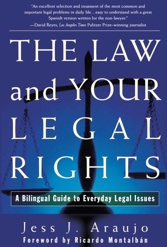A Bilingual Guide to Everyday Legal Issues/Un Manual Bilingue Para Asuntos Legales Cotidianos