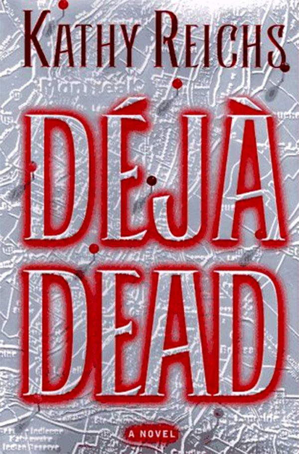 Deja Dead A Novel