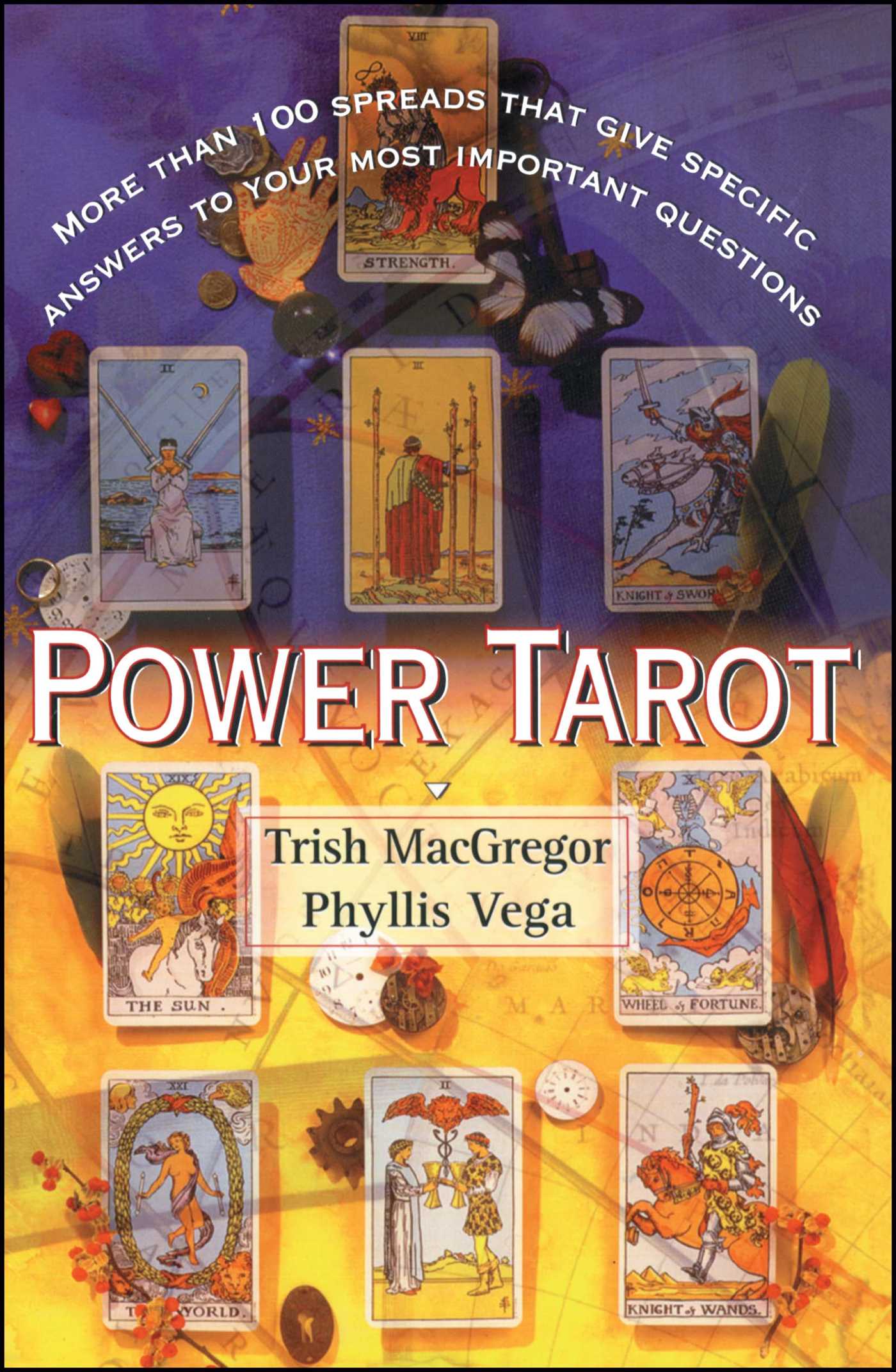 Power Tarot More Than 100 Spreads That Give Specific Answers to Your Most Important Question