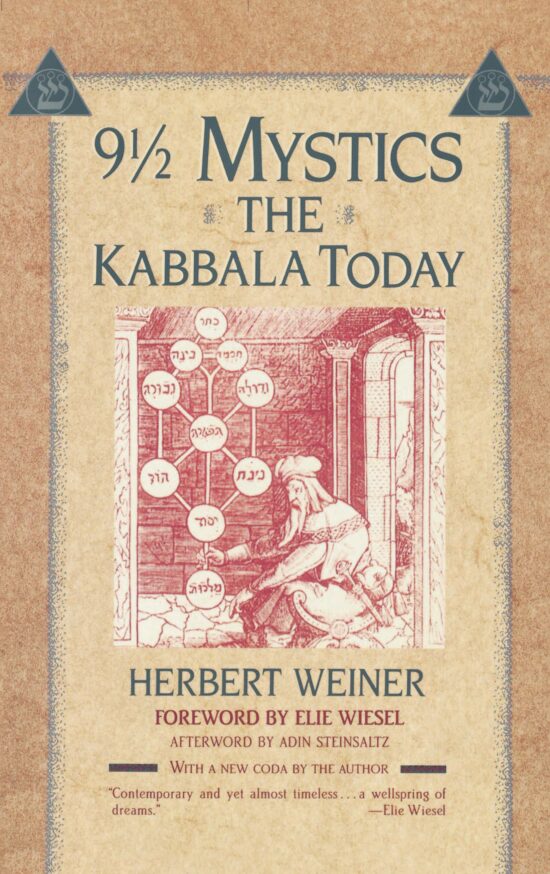 Nine and a Half Mystics The Kabbala Today