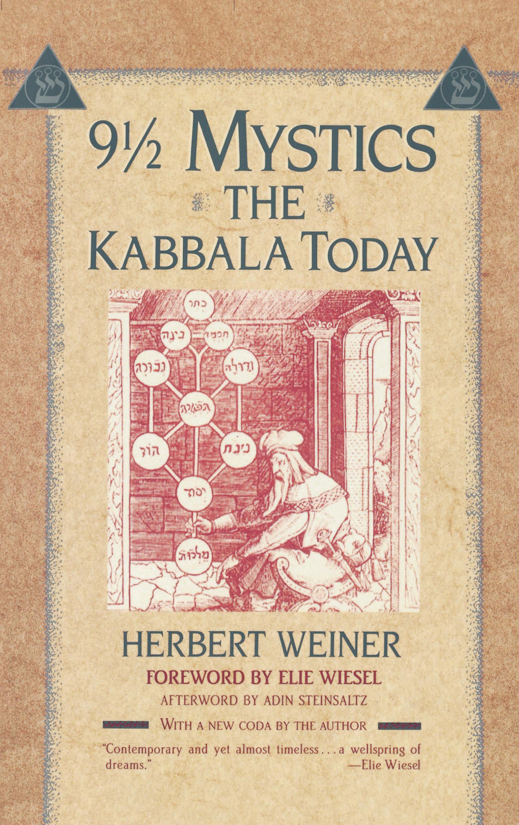 Nine and a Half Mystics The Kabbala Today