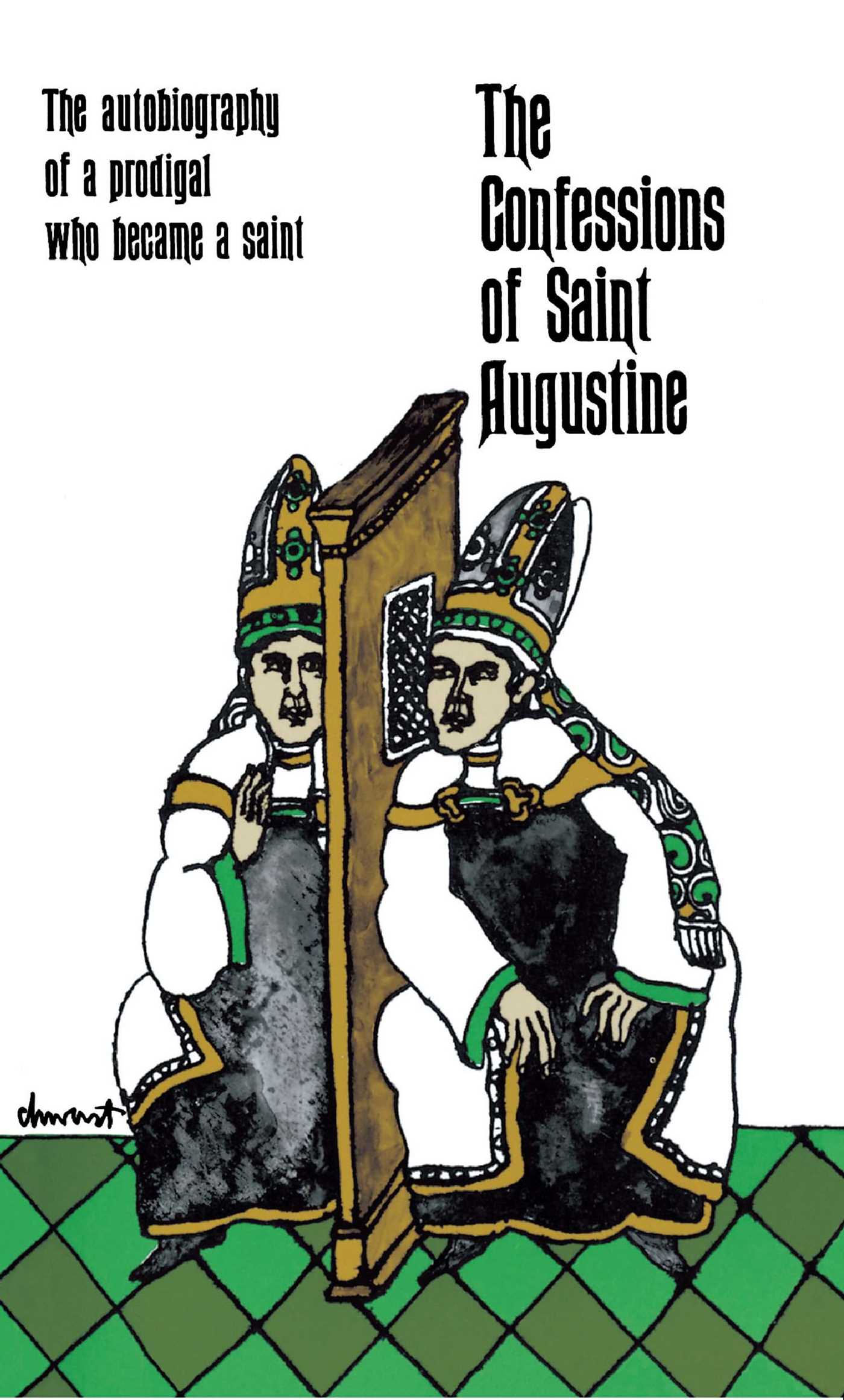 The Autobiography of a Prodigal Who Became a Saint