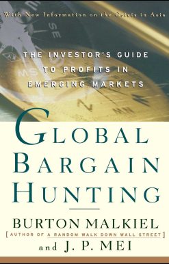 Global Bargain Hunting The Investor's Guide to Profits in Emerging Markets