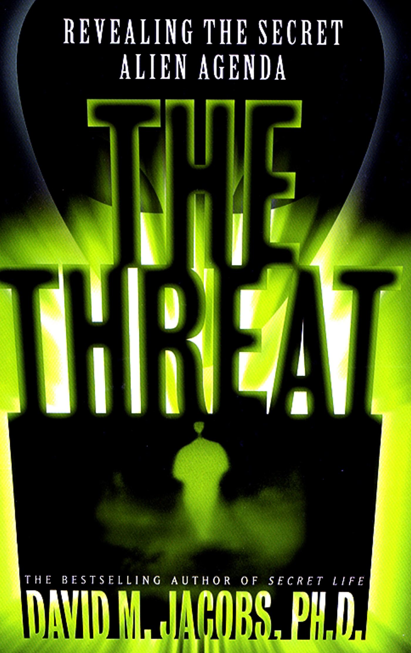 Revealing the Secret Alien Agenda