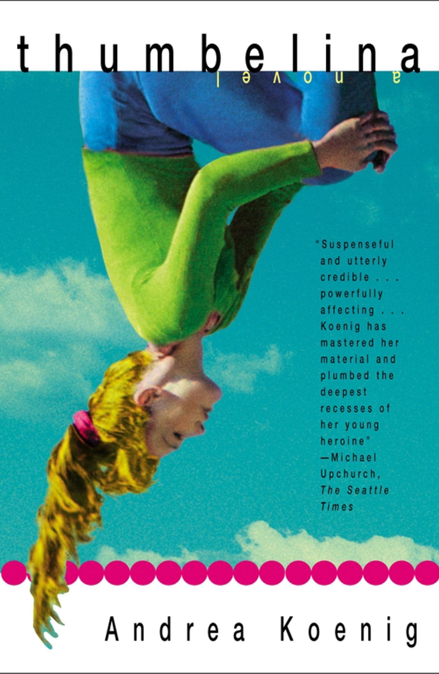Thumbelina A Novel
