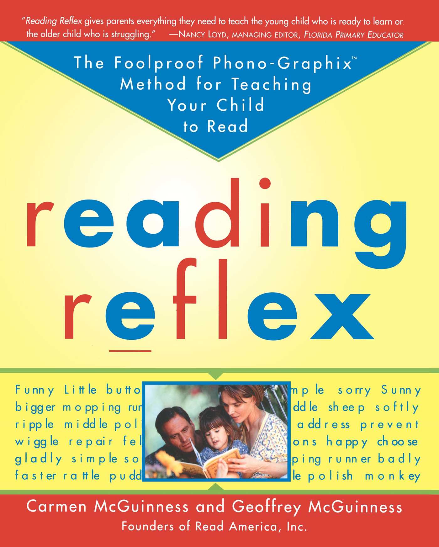 Reading Reflex The Foolproof Phono-Graphix Method for Teaching Your Child to Read