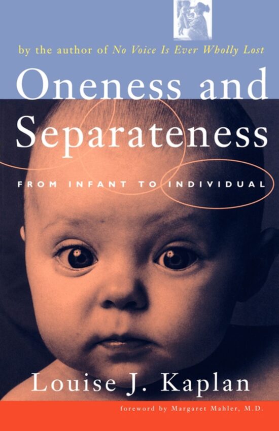 Oneness and Separateness From Infant to Individual