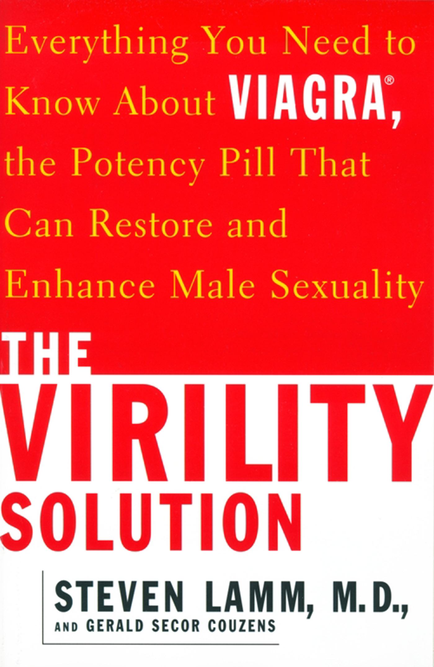 Everything You Need to Know About Viagra, The Potency Pill That Can Restore and Enhance Male Sexuality