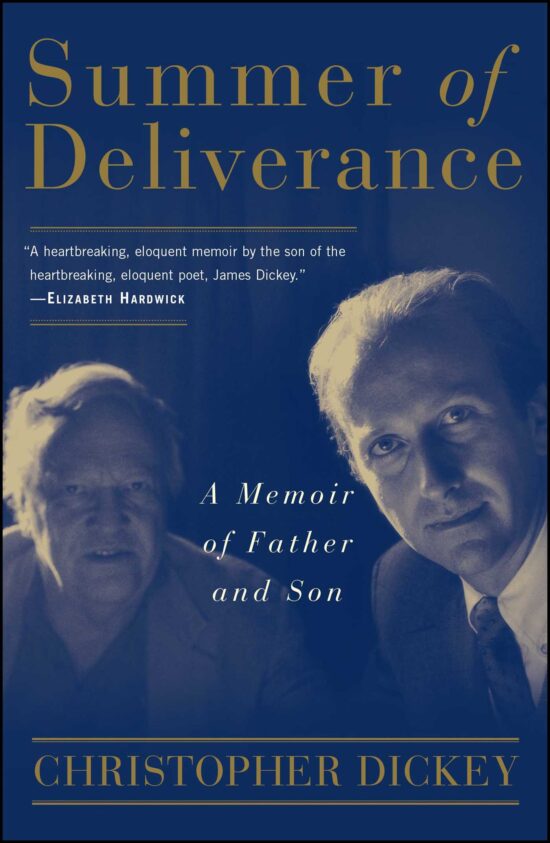 Summer of Deliverance A Memoir of Father and Son