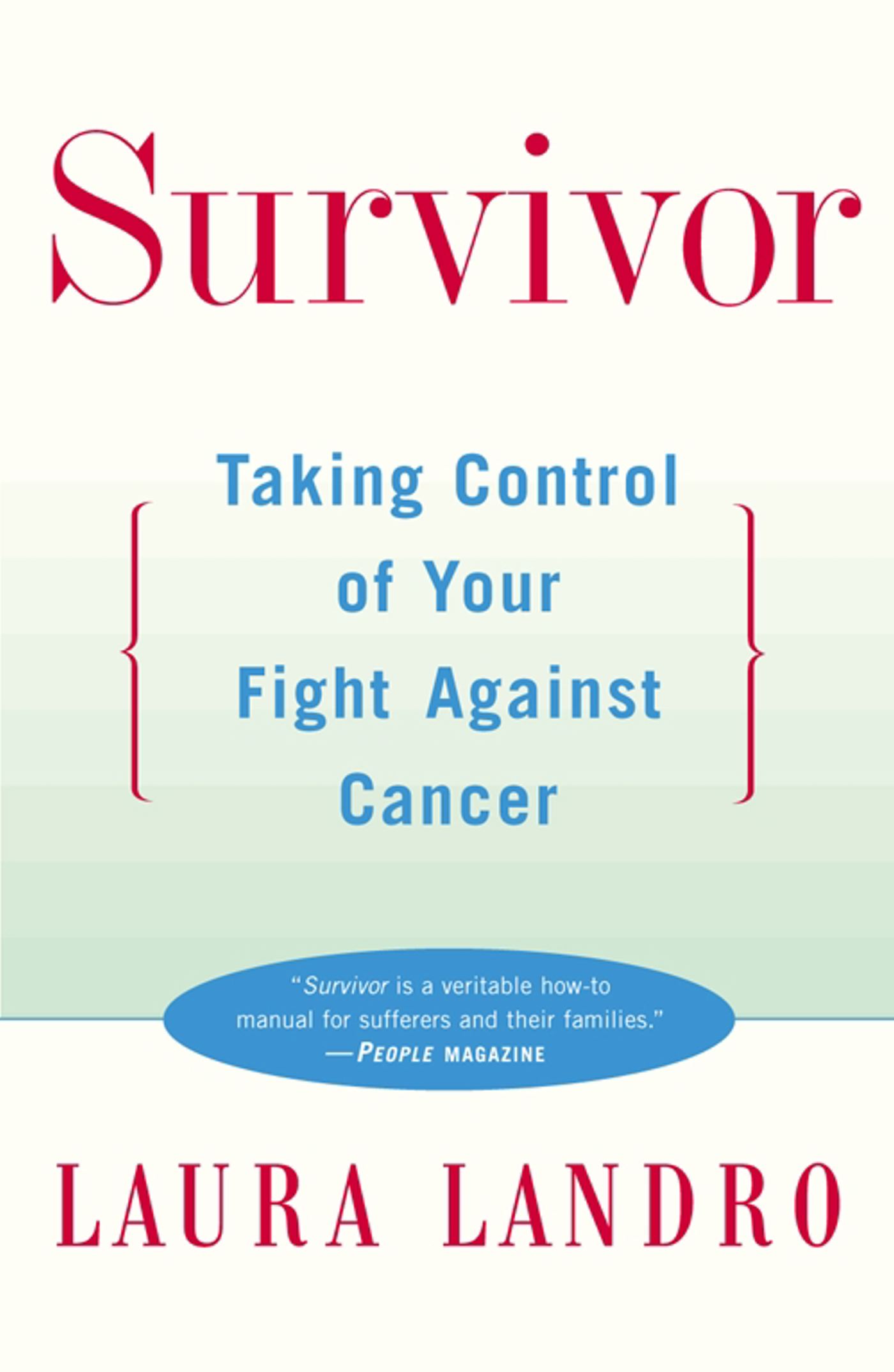 Survivor Taking Control of Your Fight against Cancer
