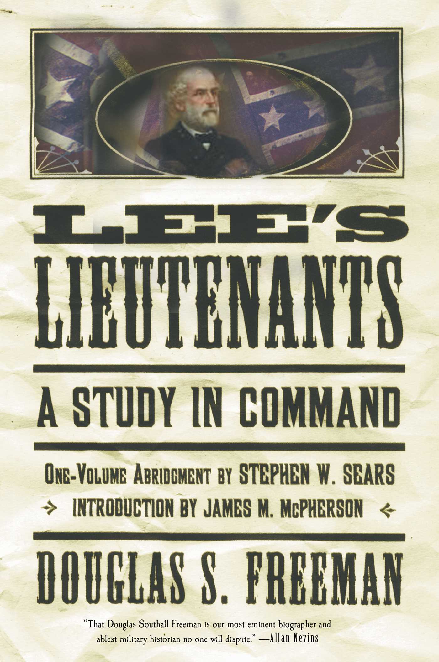 Lee's Lieutenants Third Volume Abridged A Study in Command