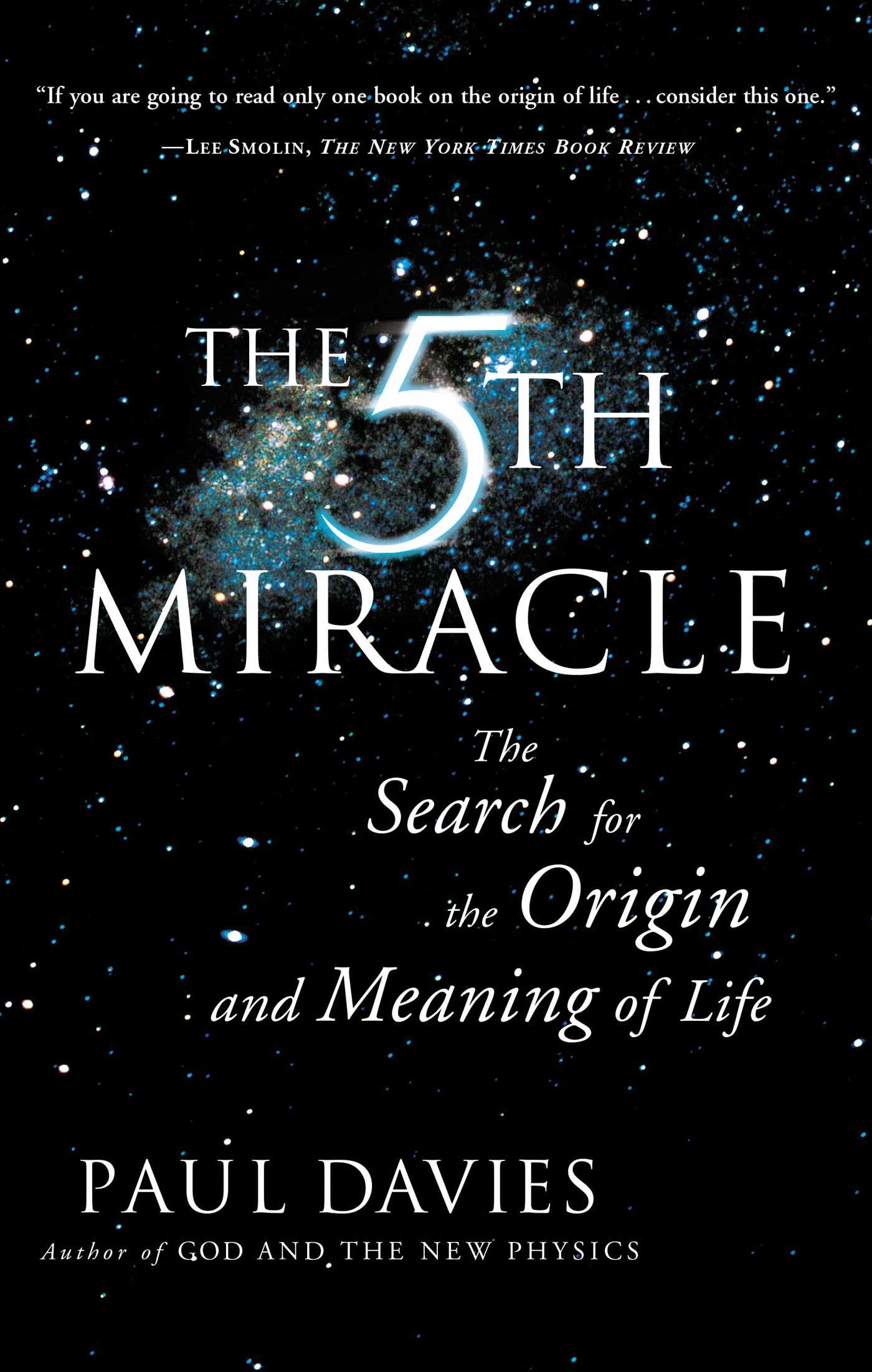 The Search for the Origin and Meaning of Life