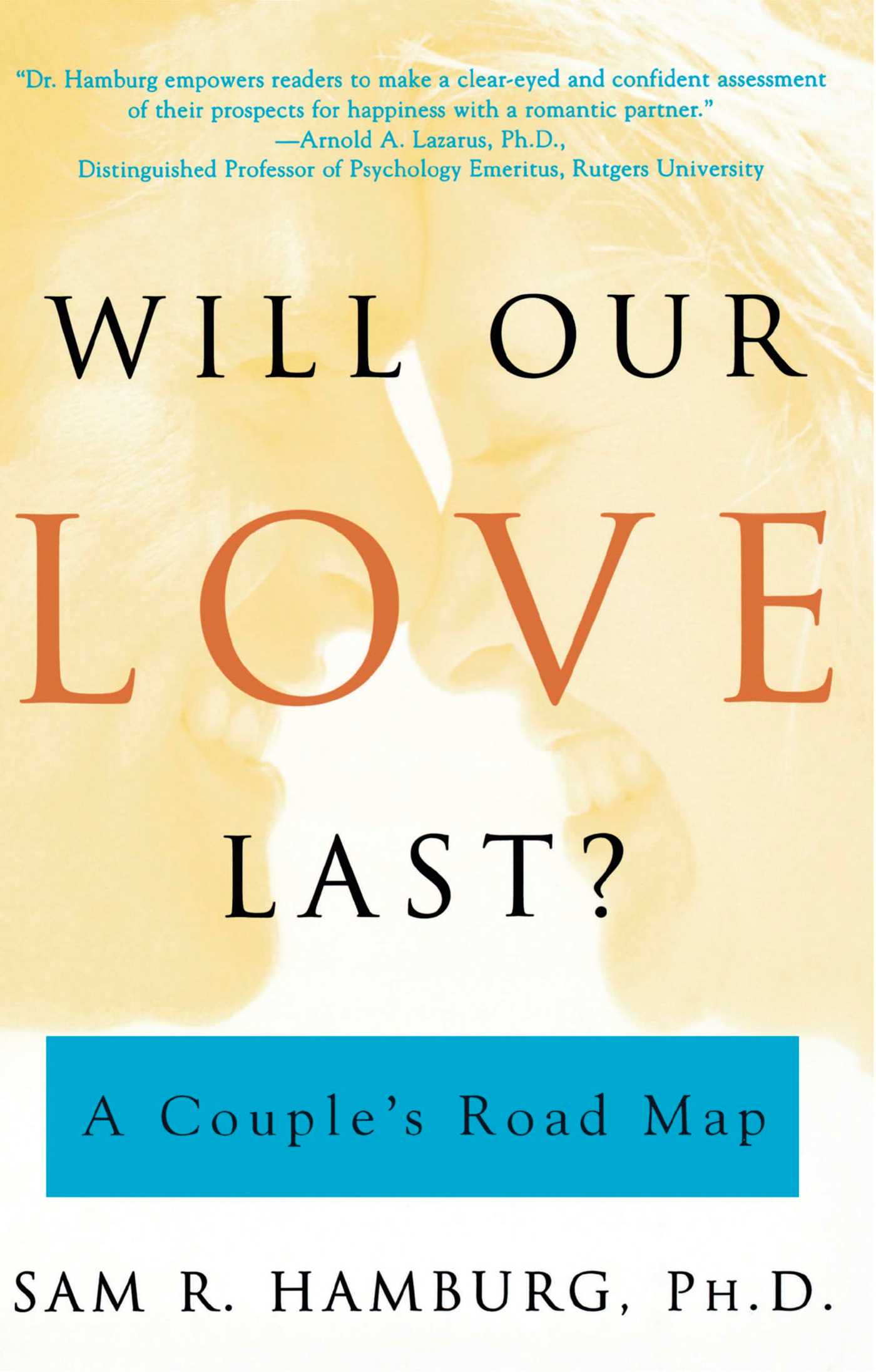 Will Our Love Last? A Couple's Road Map