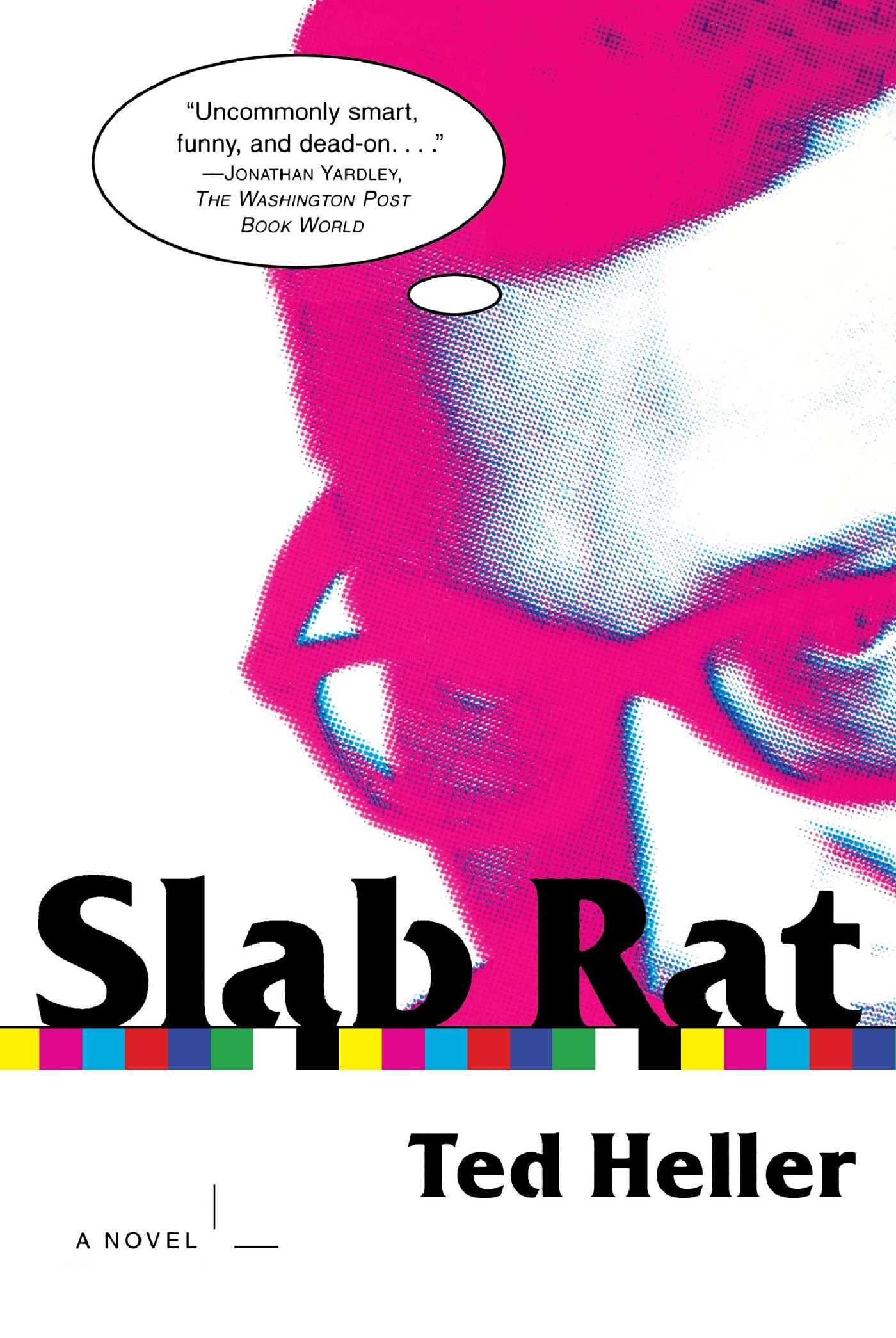 Slab Rat A Novel