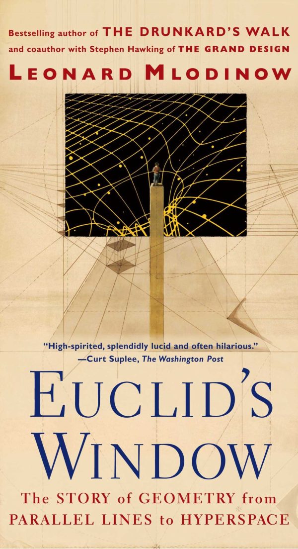 Euclid's Window The Story of Geometry from Parallel Lines to Hyperspace