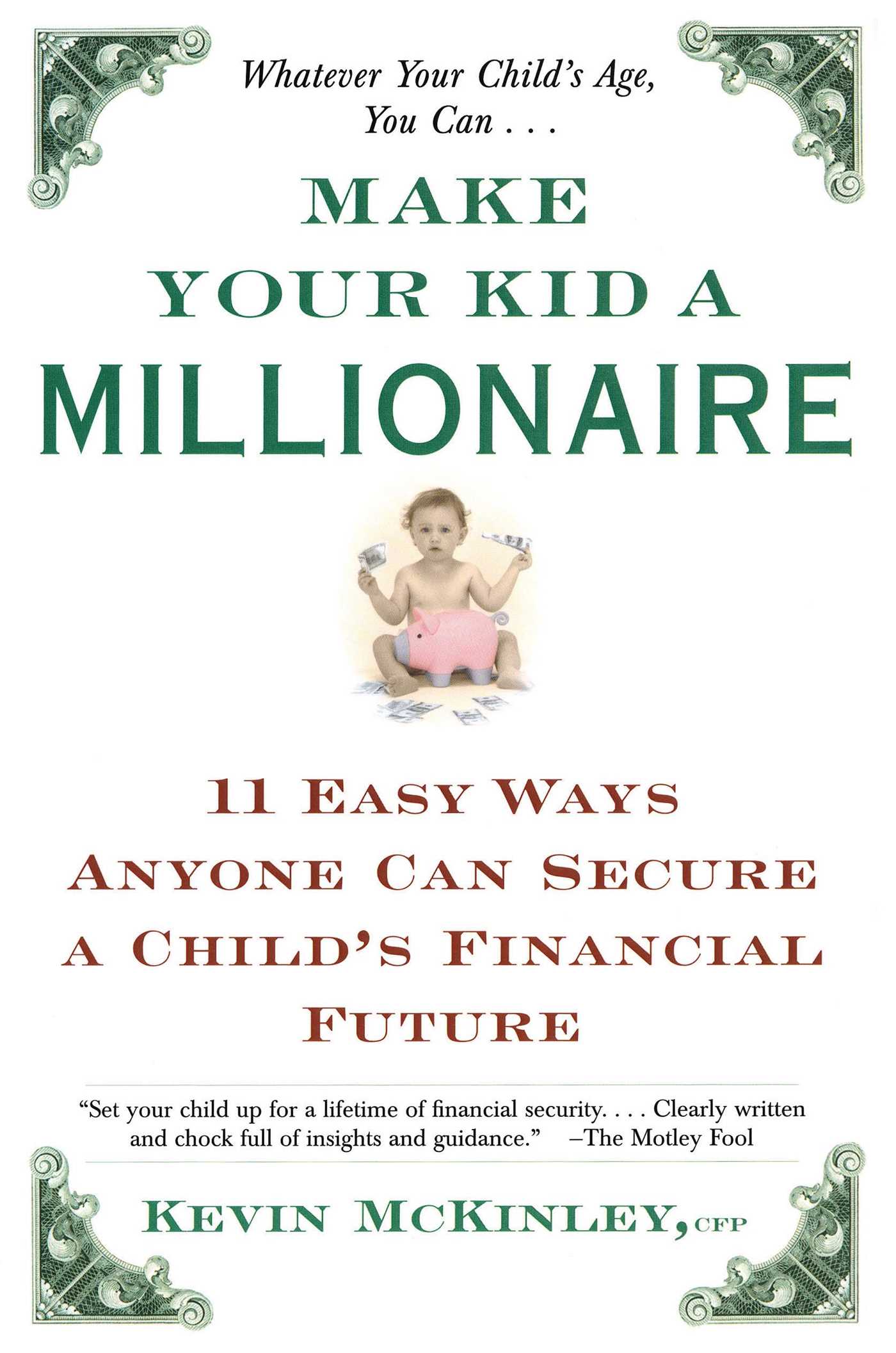 Make Your Kid a Millionaire 11 Easy Ways Anyone Can Secure a Child's Financial Future