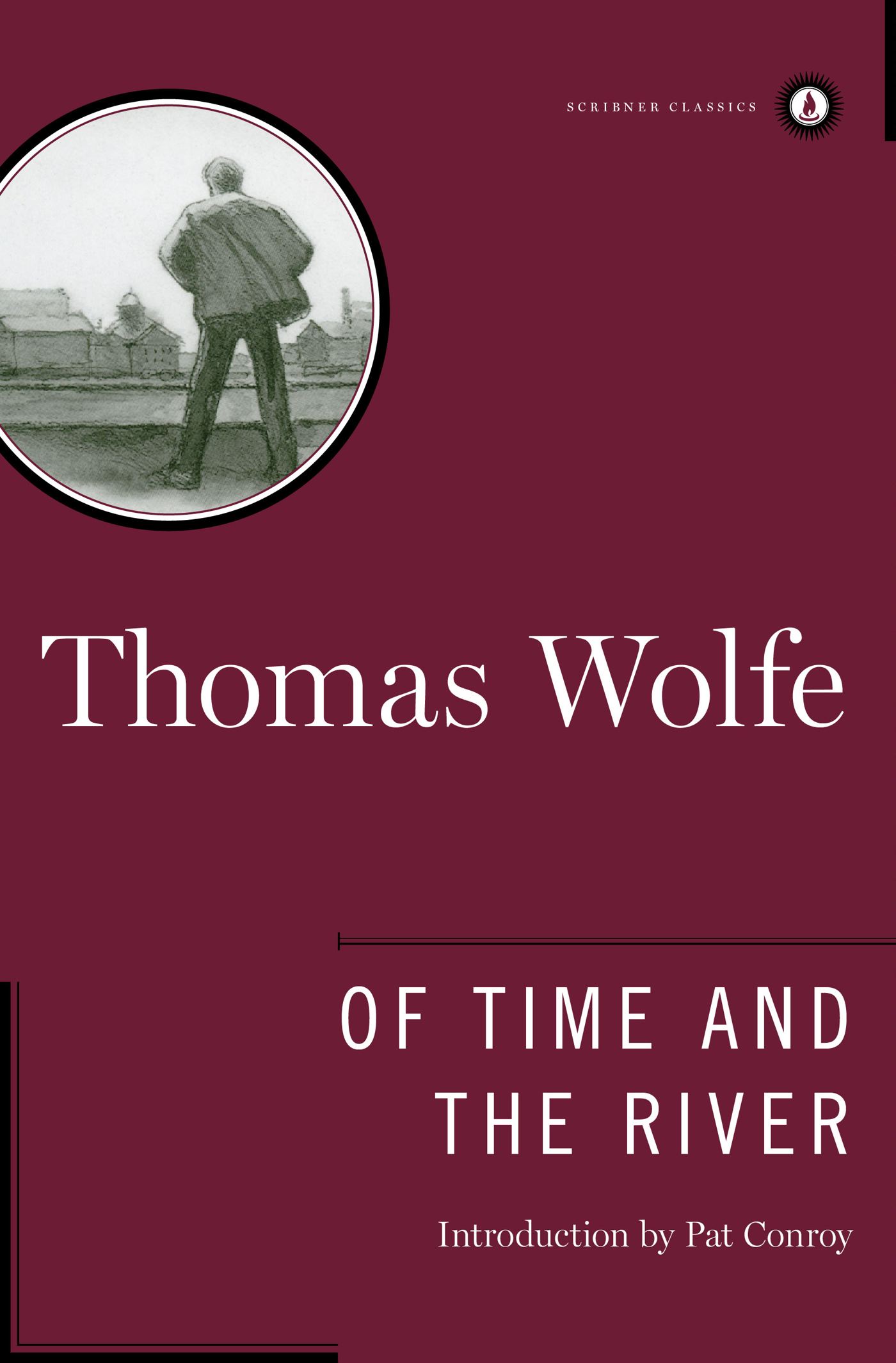 Of Time and the River A Legend of Man's Hunger in His Youth