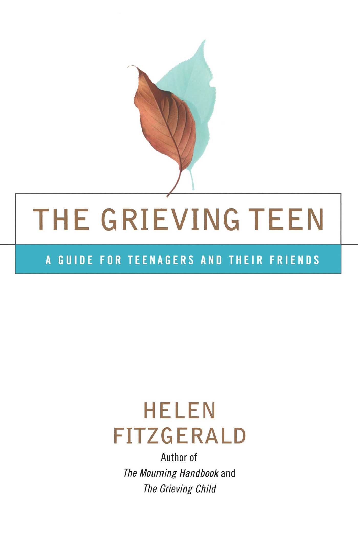 A Guide for Teenagers and Their Friends