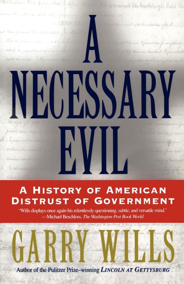 A History of American Distrust of Government