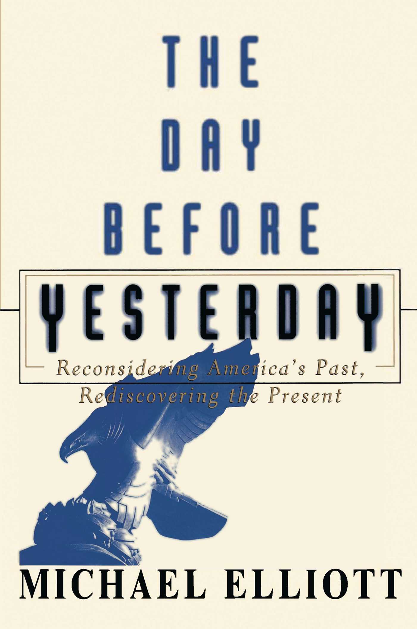 Reconsidering America's Past, Rediscovering the Present