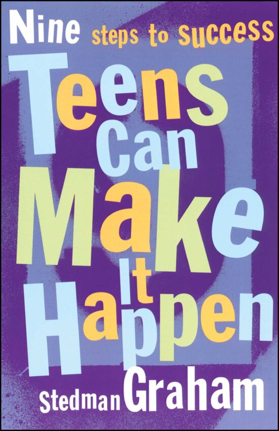 Teens Can Make It Happen Nine Steps for Success