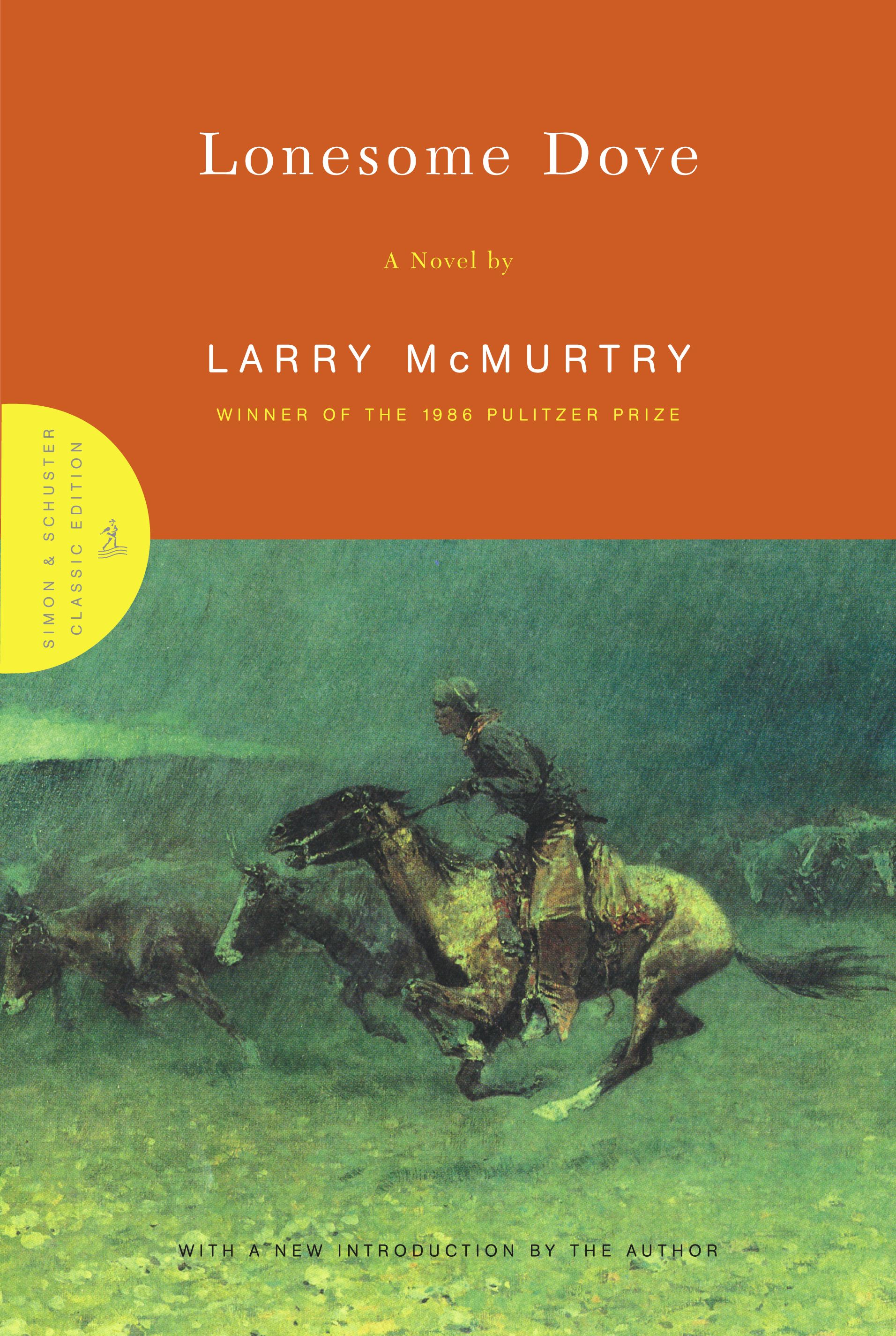 Lonesome Dove A Novel