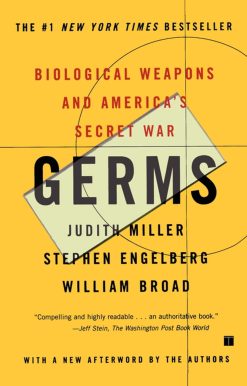 Germs Biological Weapons and America's Secret War