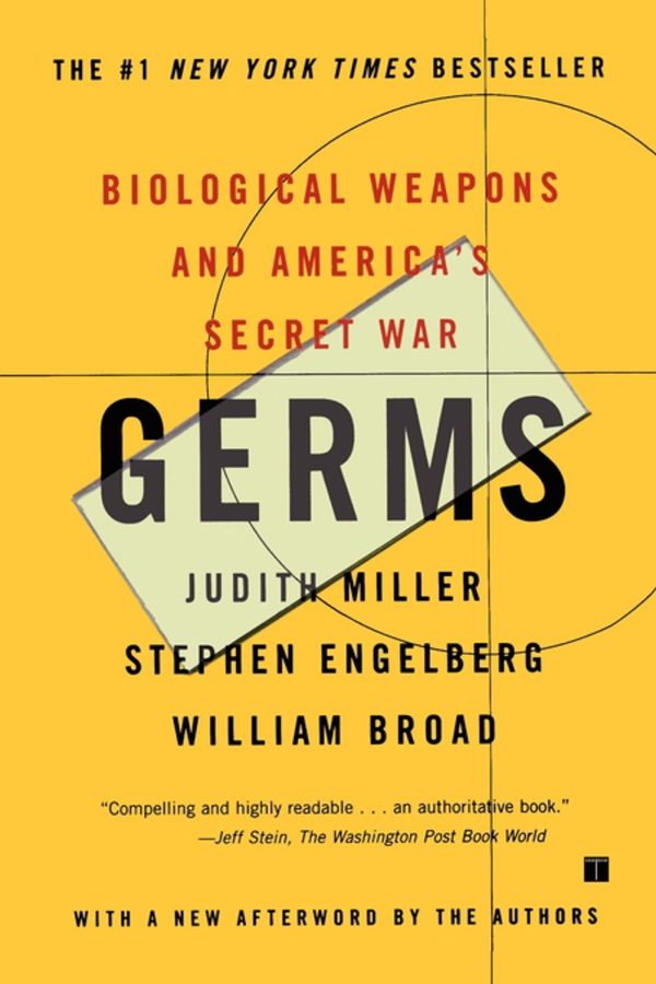 Germs Biological Weapons and America's Secret War
