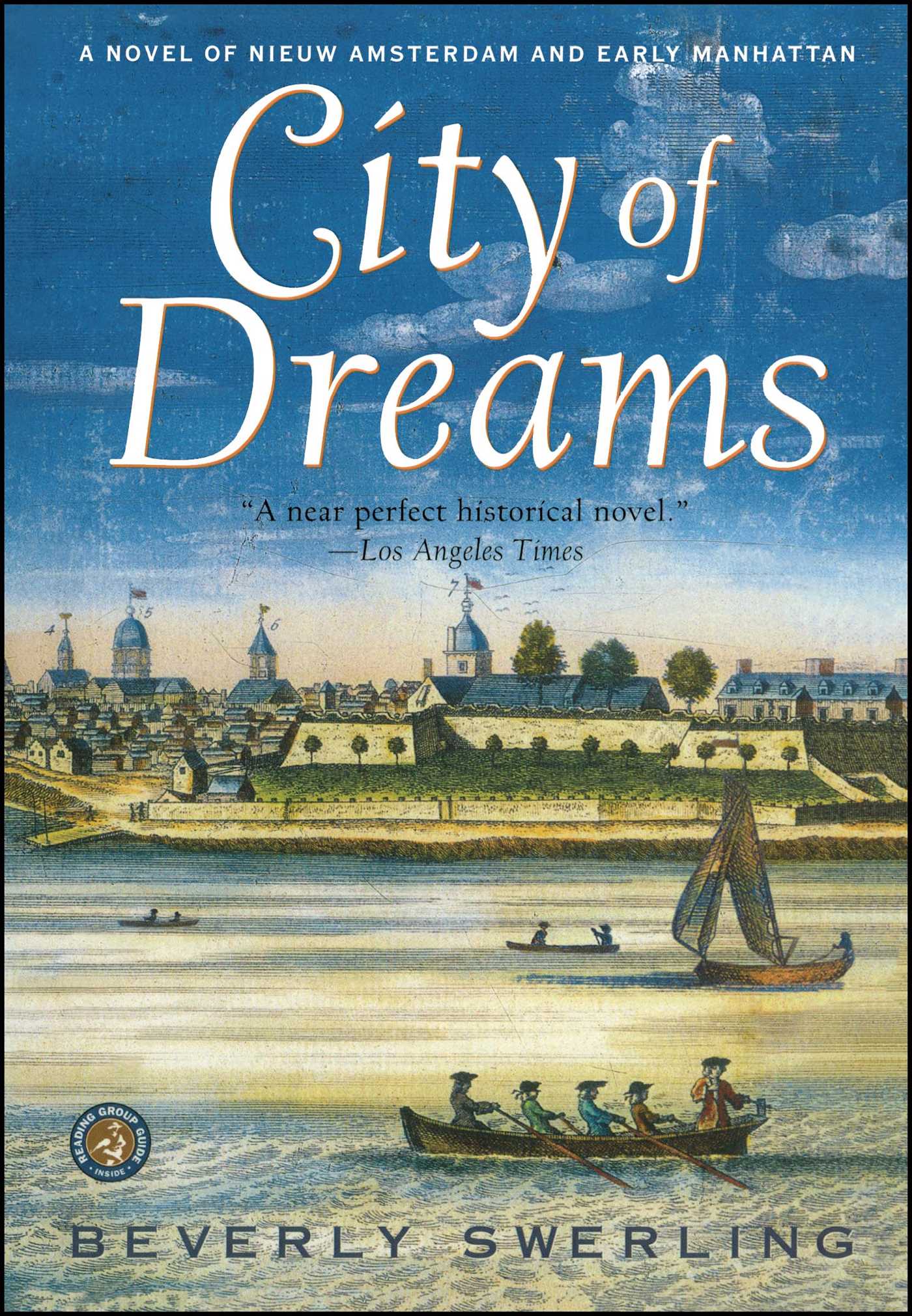 City of Dreams A Novel of Nieuw Amsterdam and Early Manhattan 1 City of Dreams A Novel of Nieuw Amsterdam and Early Manhattan