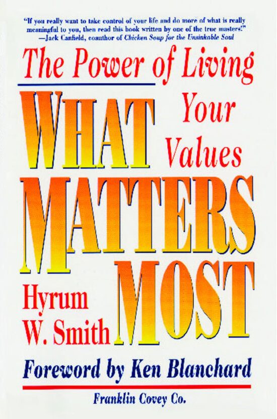 What Matters Most The Power of Living Your Values