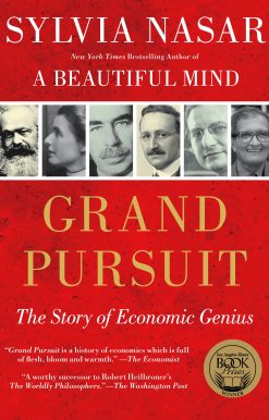 Grand Pursuit The Story of Economic Genius