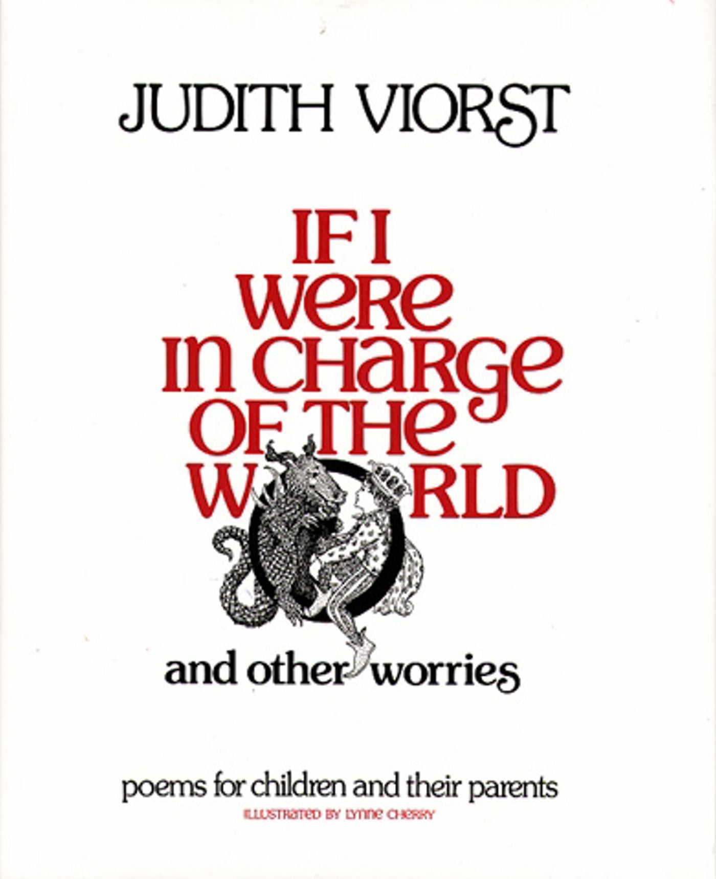 If I Were in Charge of the World and Other Worries Poems for Children and Their Parents