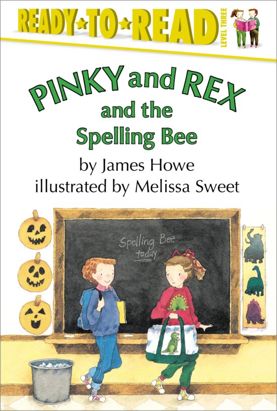 Pinky and Rex and the Spelling Bee Ready-to-Read Level 3