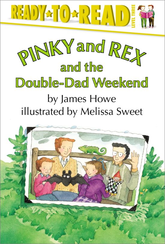 Pinky and Rex and the Double-Dad Weekend Ready-to-Read Level 3