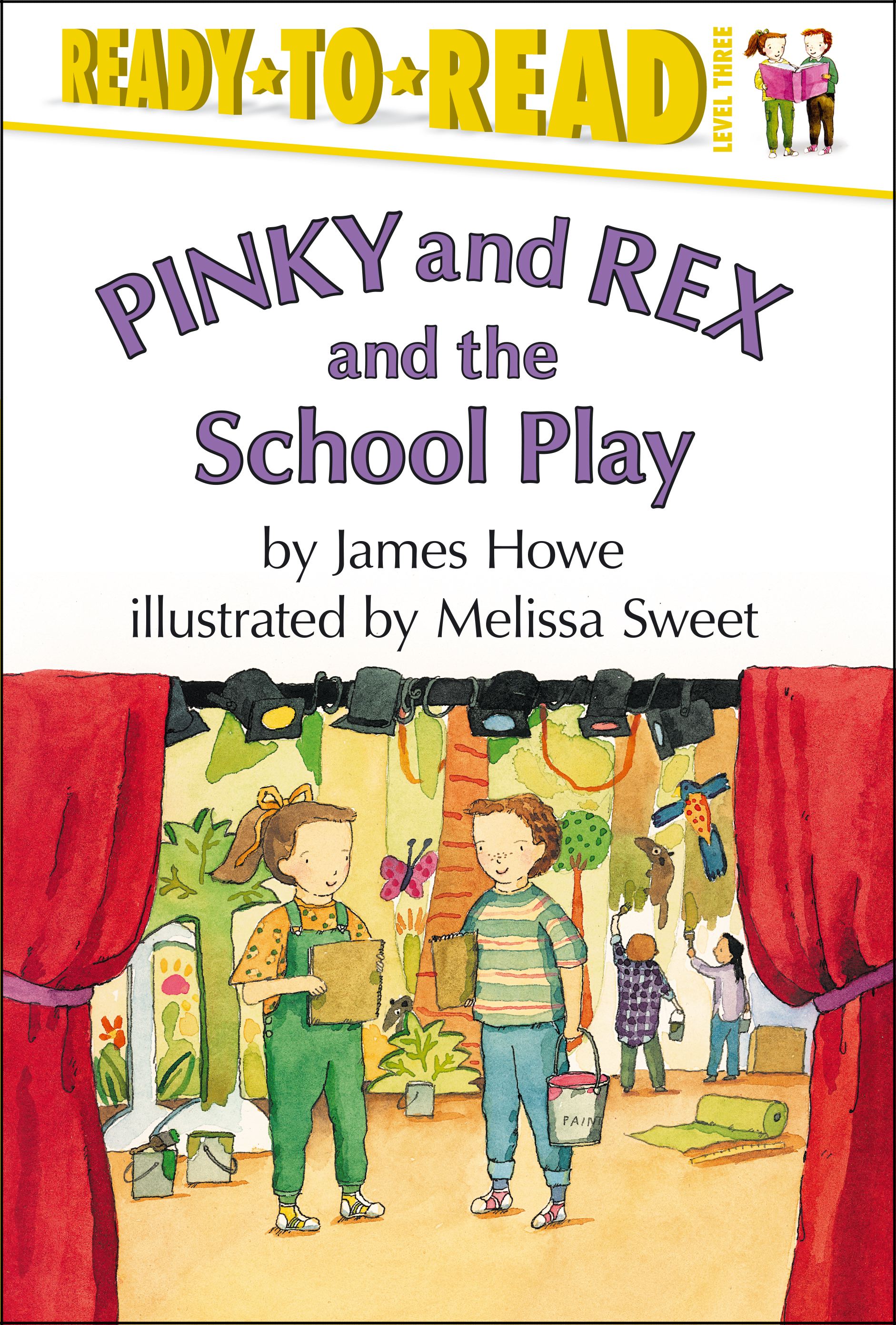 Pinky and Rex and the School Play Ready-to-Read Level 3