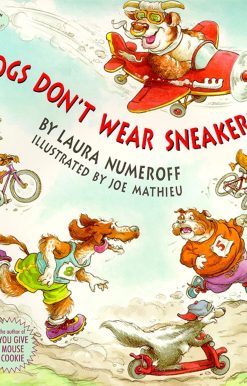Dogs Don't Wear Sneakers