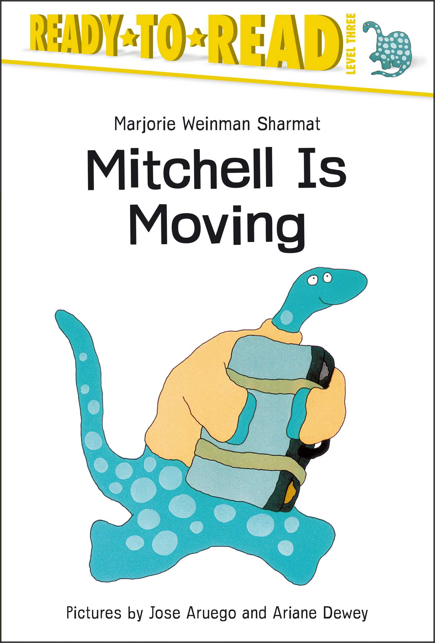 Mitchell Is Moving Ready-to-Read Level 3