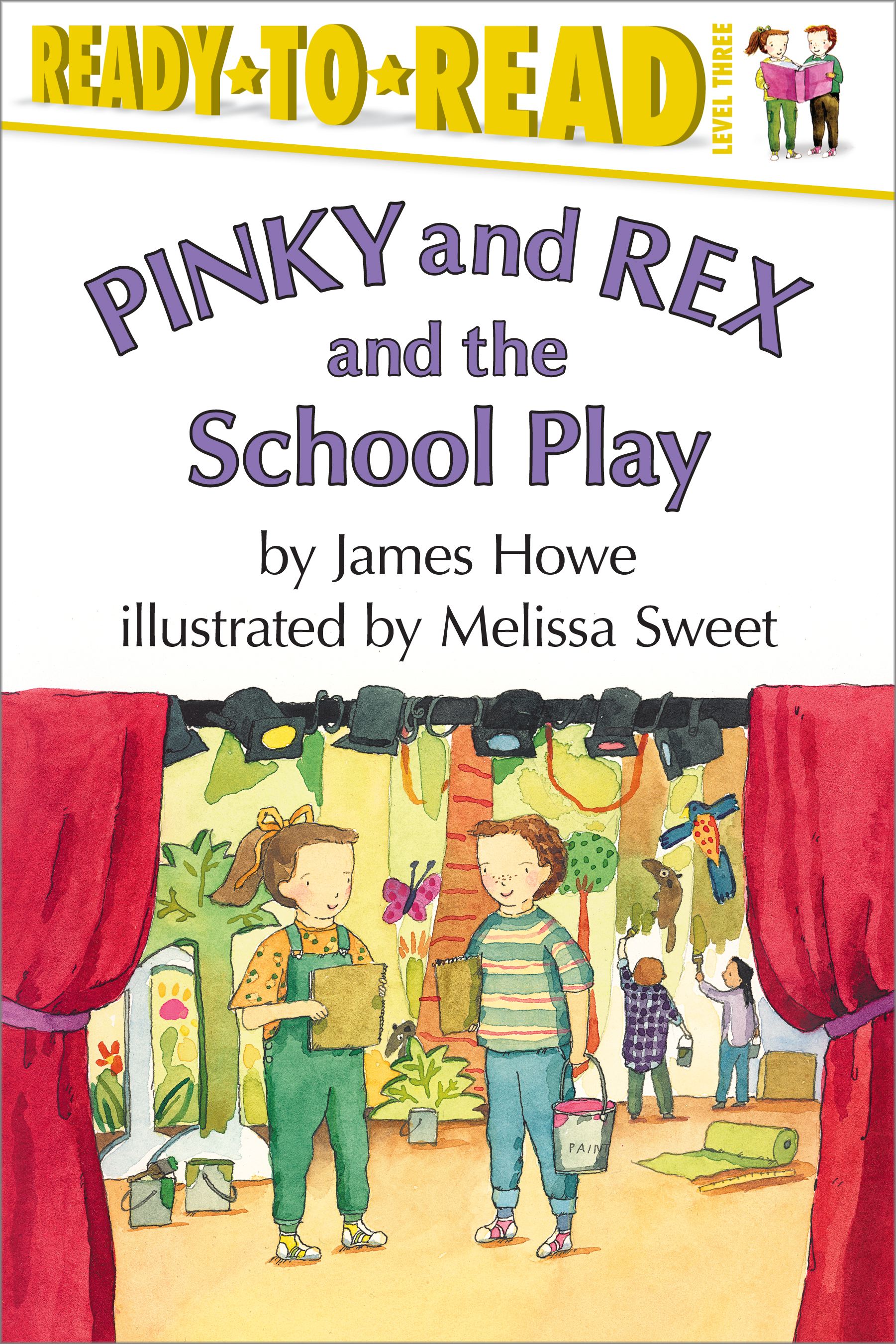 Pinky and Rex and the School Play Ready-to-Read Level 3